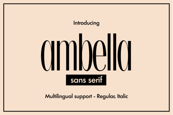 Ambella: A Sleek Sans Serif for Modern Design