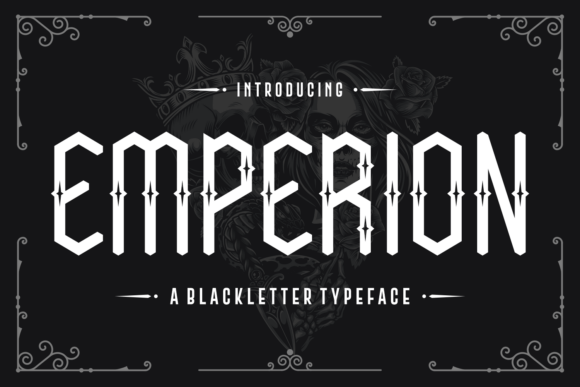 Emperion: A Whimsical Blackletter Font for Editorial Design