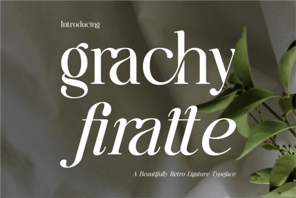 Grachy Firatte Font for Editorial Design