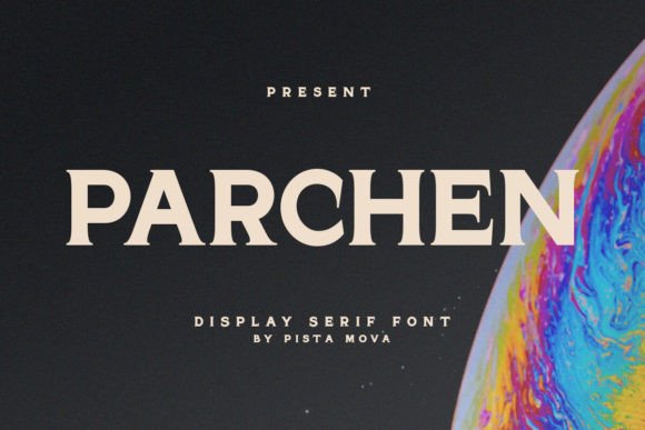 Parchen: A Distinctive Serif Font for Editorial Design